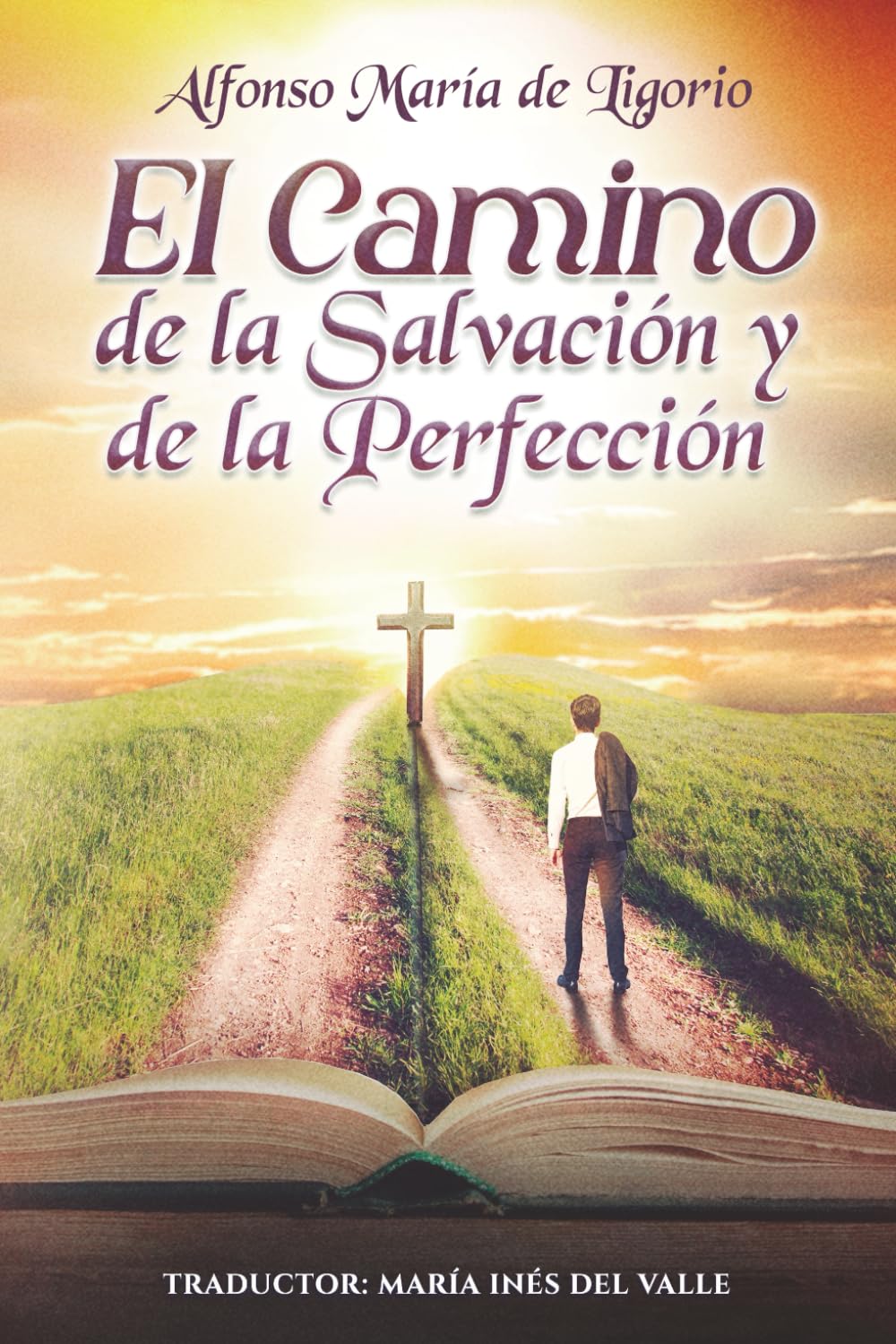 El Camino de la Salvación y de la Perfección