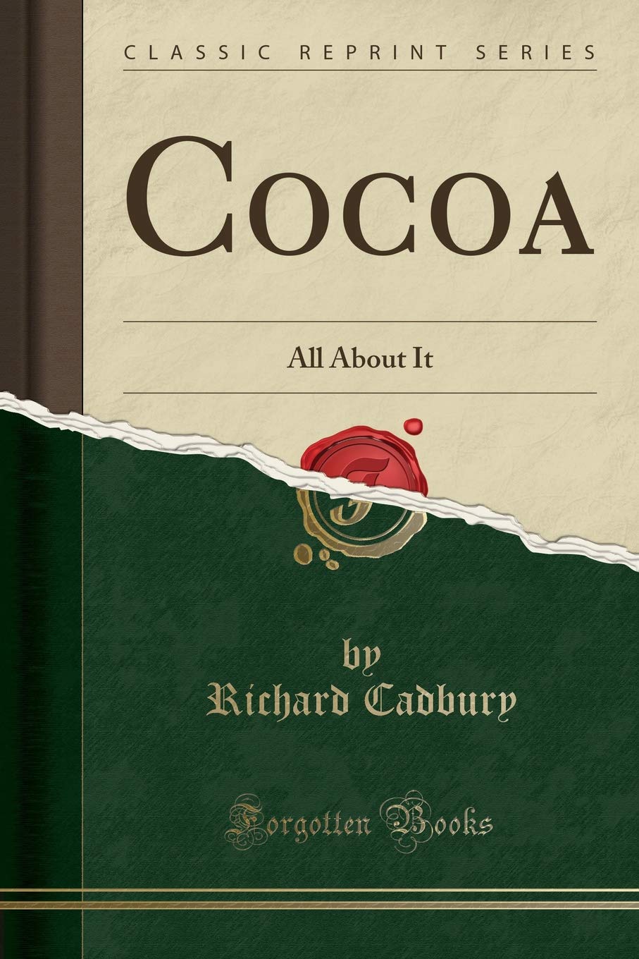 Cocoa: All about It (Classic Reprint)