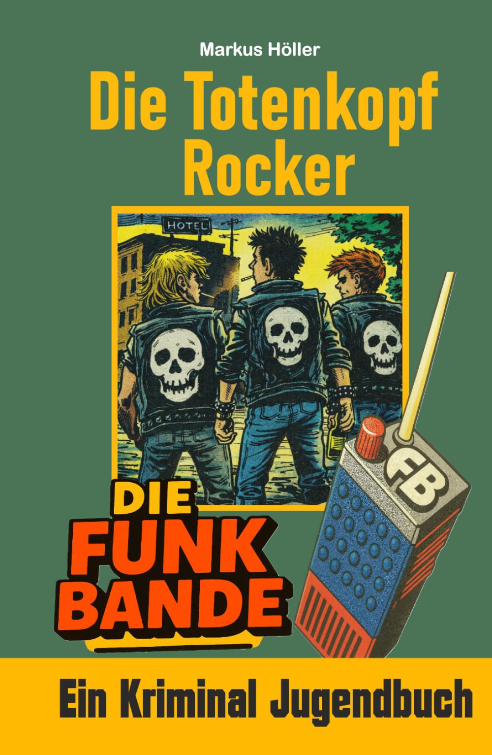 Die FUNK BANDE - Die Totenkopfrocker