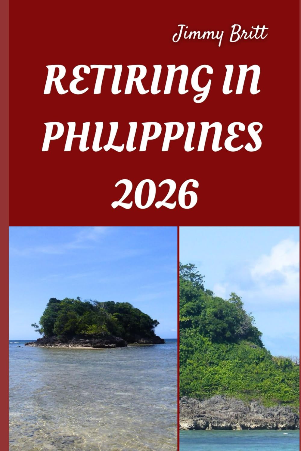 RETIRING IN PHILIPPINES 2026: Your Practical Roadmap to Stress-Free Living, Affordable Comfort, and Long-Term Security in the Philippines for 2026
