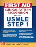 First Aid Clinical Pattern Recognition for the USMLE Step 1