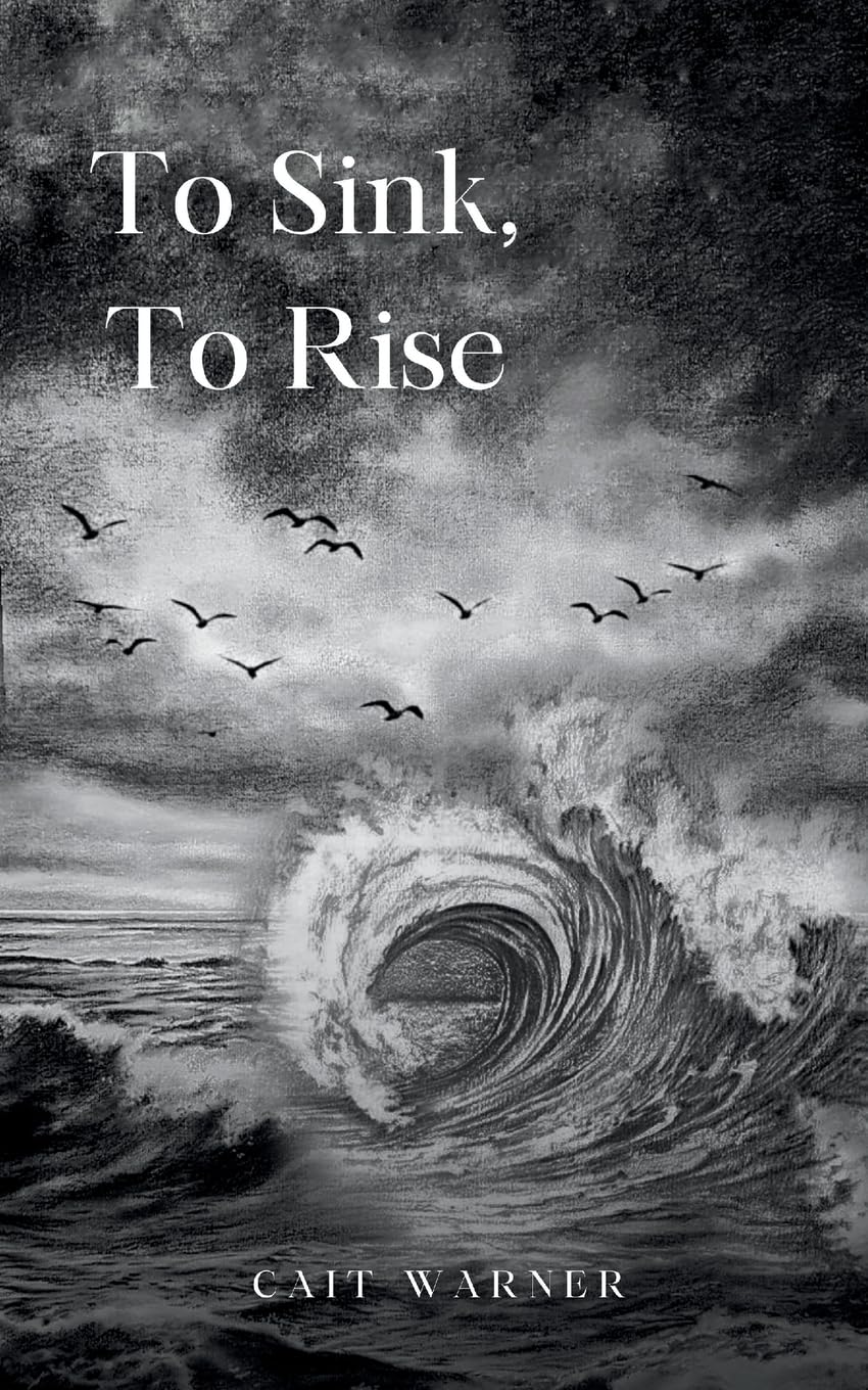 To Sink, To Rise