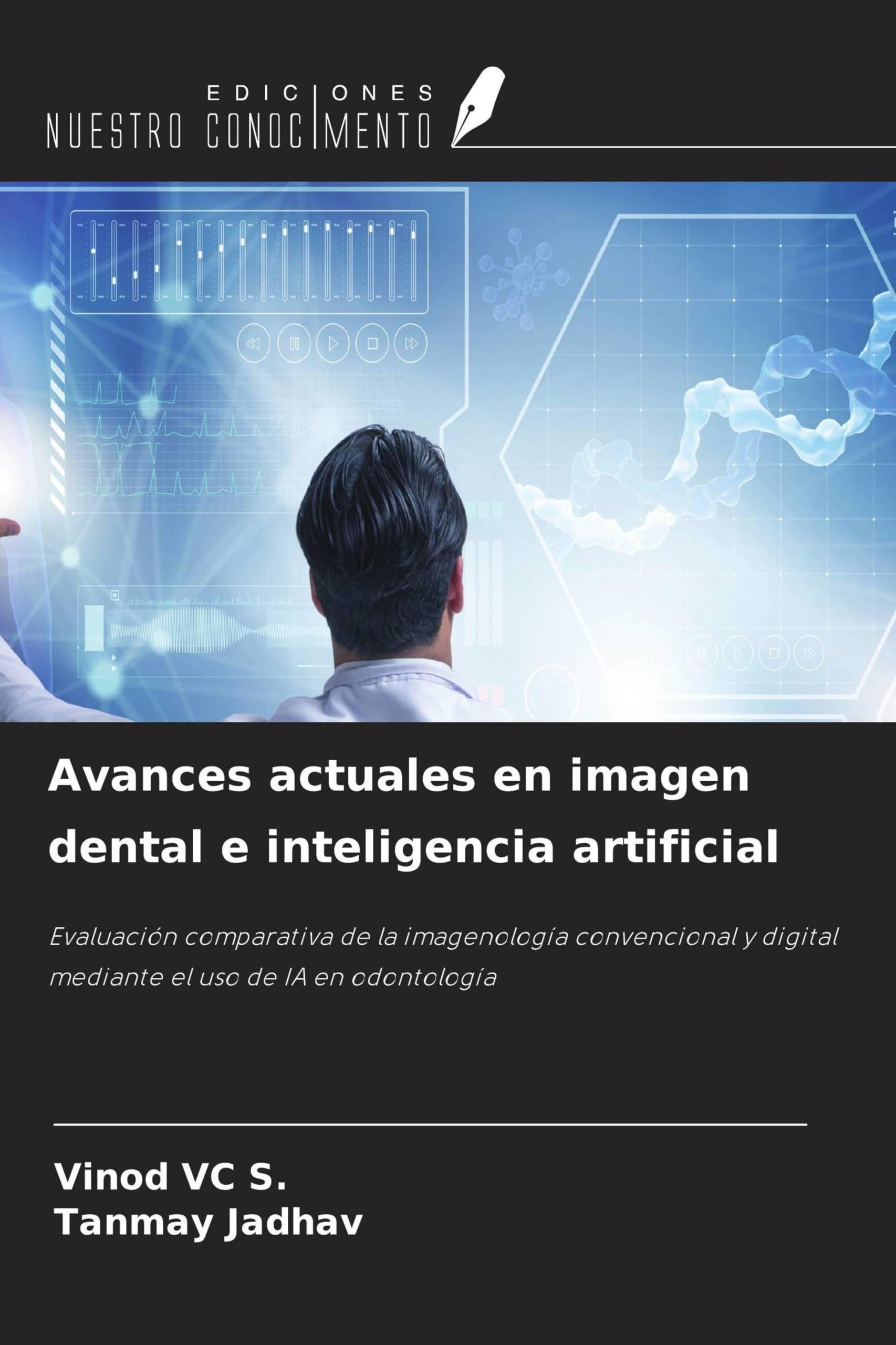 Avances actuales en imagen dental e inteligencia artificial: Evaluación comparativa de la imagenología convencional y digital mediante el uso de IA en odontología