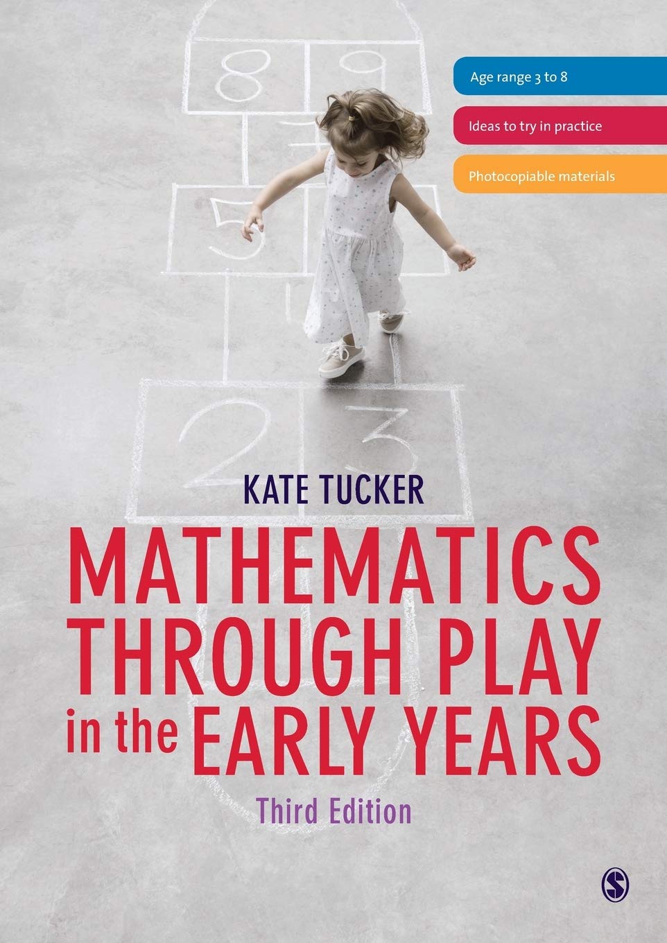 Mathematics Through Play in the Early Years: Tucker, Kate ...