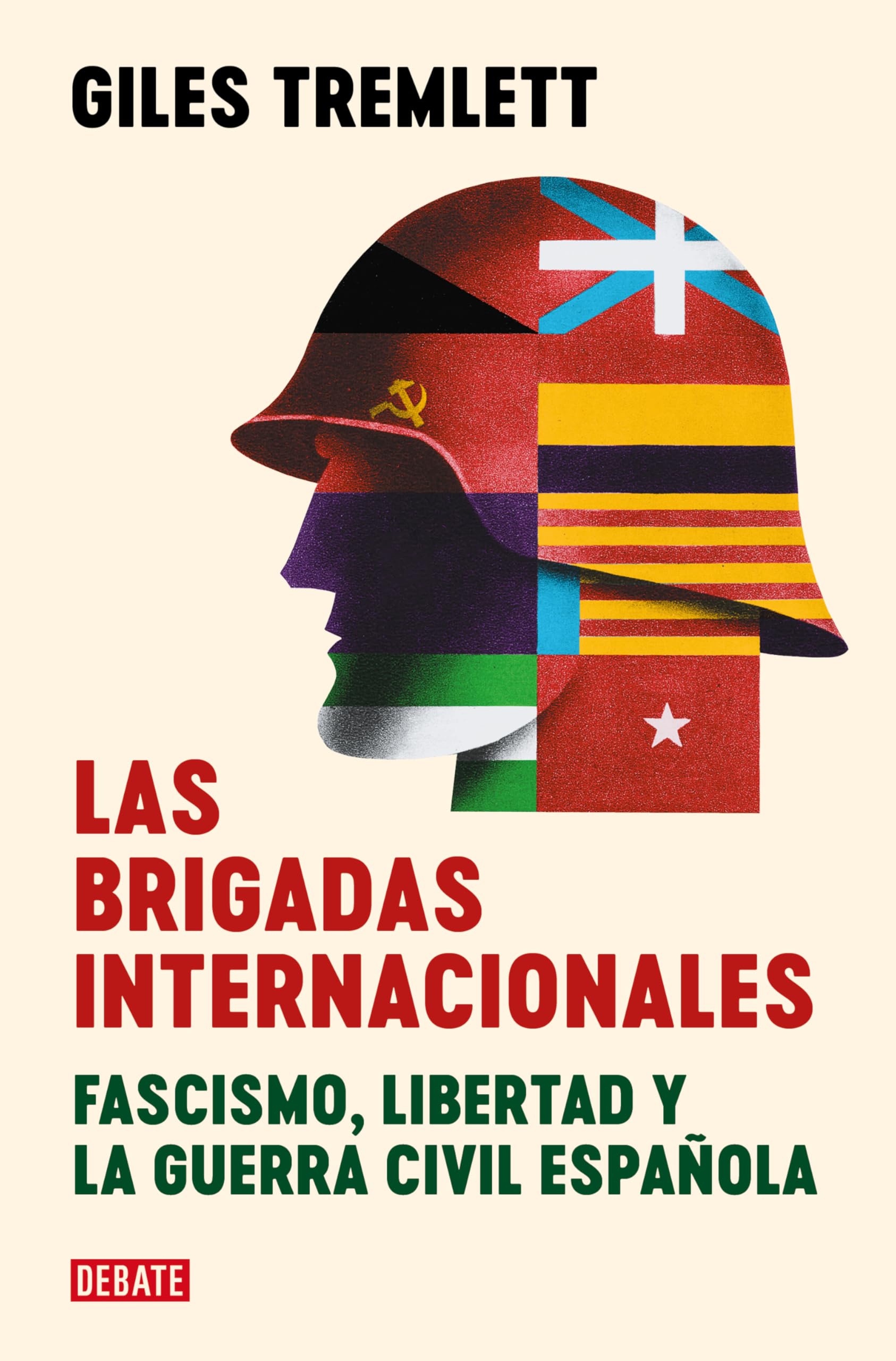 Las brigadas internacionales: Fascismo, libertad y la guerra civil española (Historia)