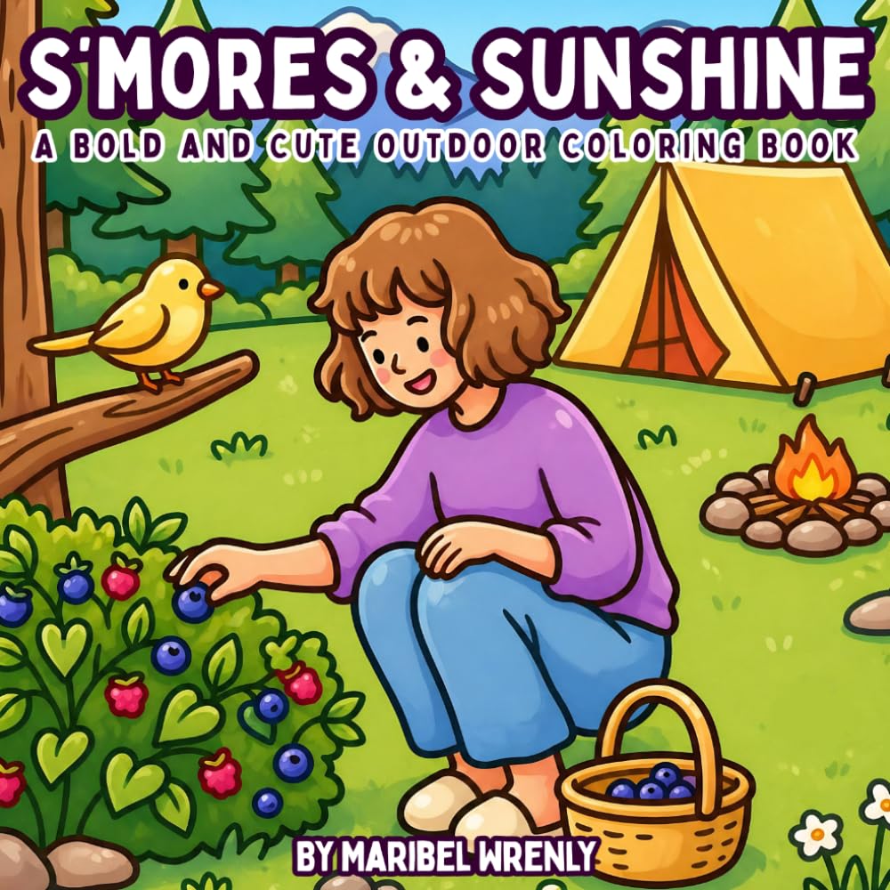 S’mores & Sunshine: A Bold and Cute Summer Coloring Book for all ages