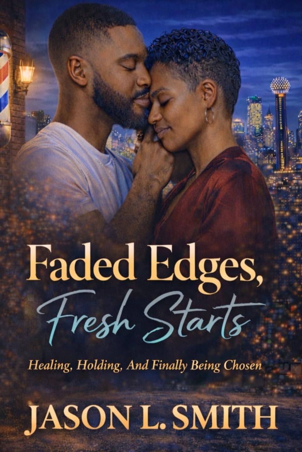 Faded Edges, Fresh Starts: Healing, Holding And Finally Being Chosen.