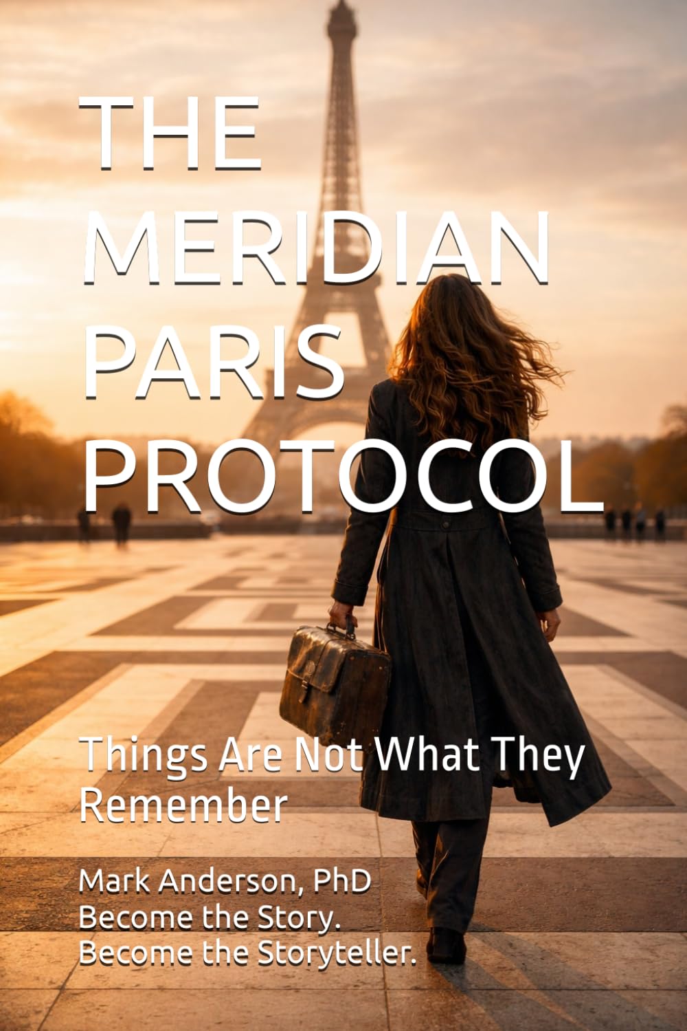 THE MERIDIAN PARIS PROTOCOL: Things Are Not What They Remember