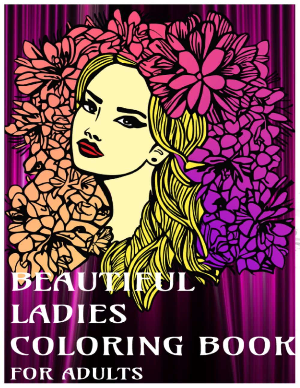 BEAUTIFUL LADIES COLORING BOOK