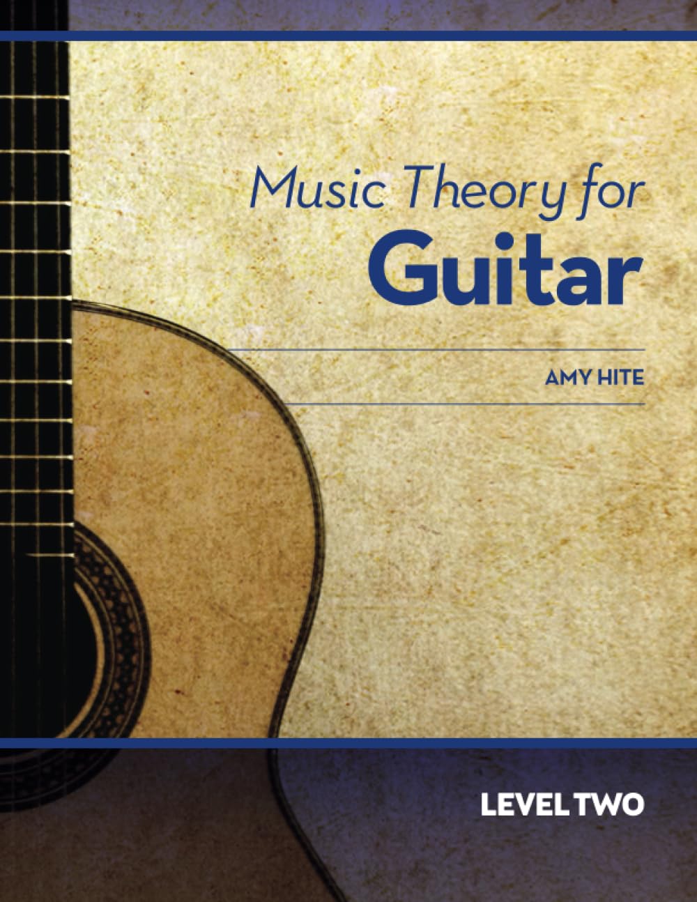 Music Theory for Guitar: Level Two