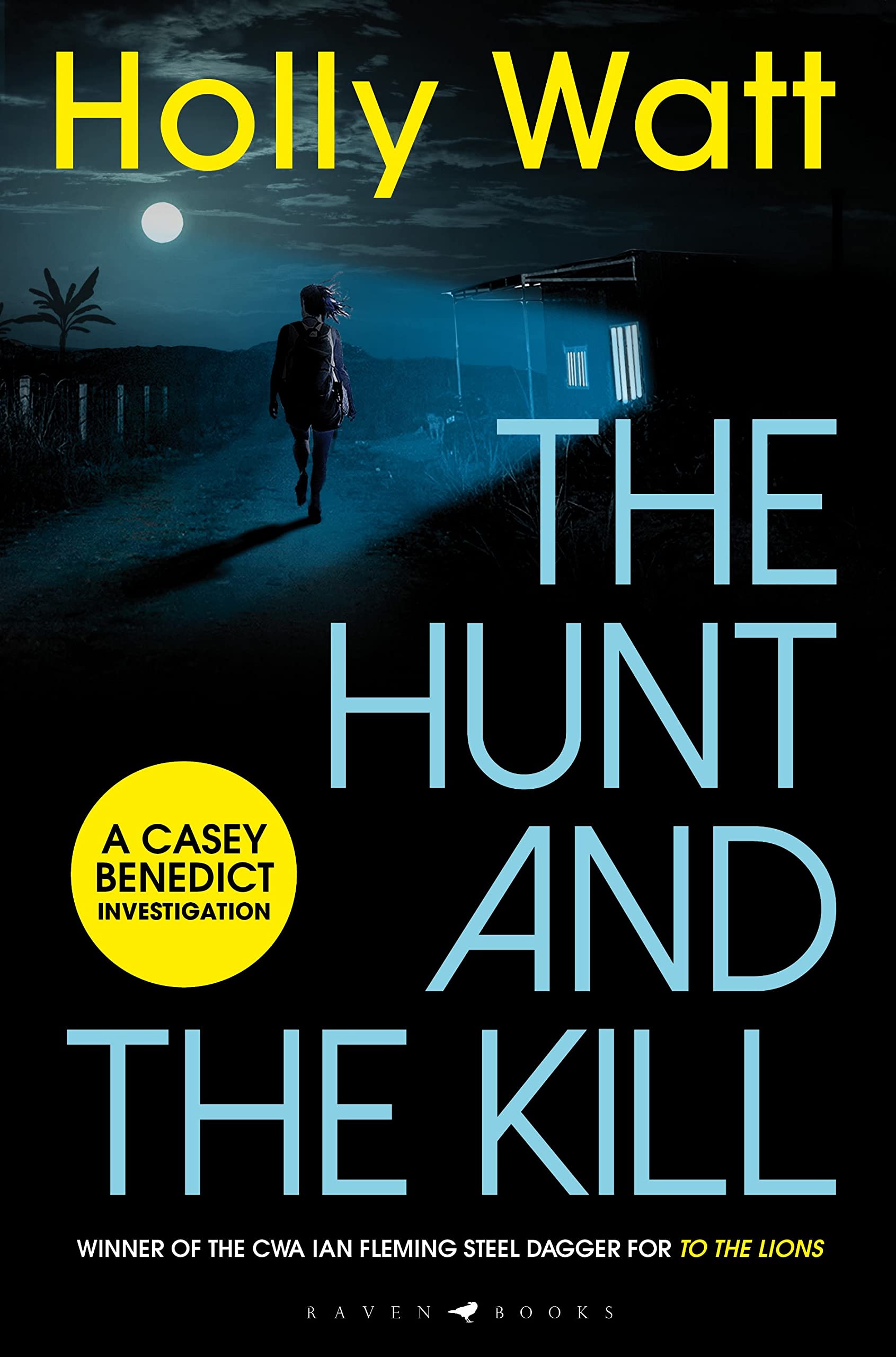 Buy The Hunt and the Kill: save millions of lives... or save those you love most (A Casey Benedict Investigation) — BookShops.in