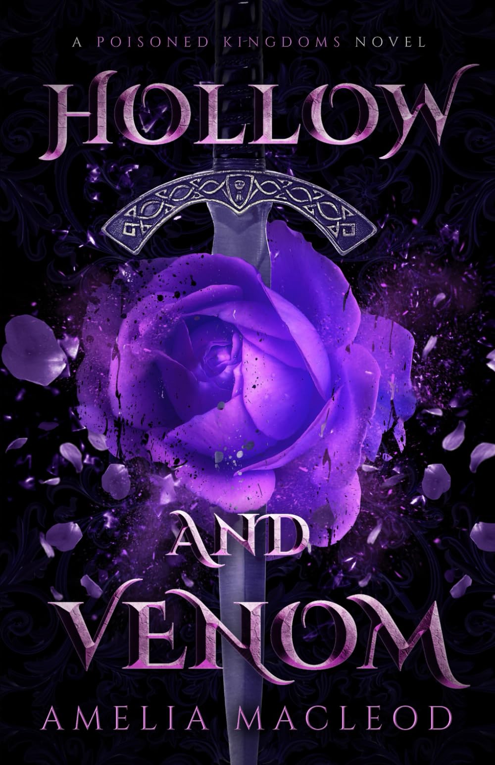 Hollow and Venom: A Stand-Alone Romantasy Novel (The Poisoned Kingdoms)