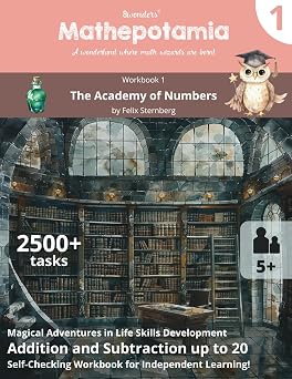Mathepotamia Workbook 1 The Academy of Numbers | Addition and Subtraction up to 20 | Self-Checking Math Practice Book 1st Grade Mathepotamia Math Adventures