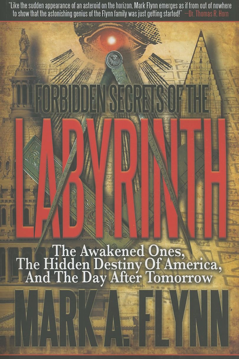 Buy Forbidden Secrets of the Labyrinth: The Awakened Ones, the Hidden Destiny of America, and the Day After Tomorrow — BookShops.in