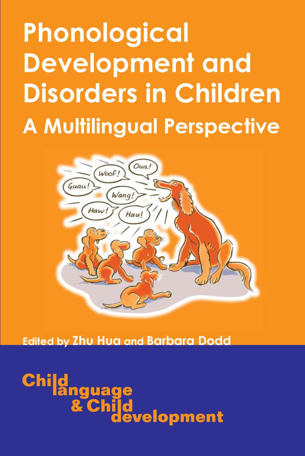 Buy Phonological Development and Disorders in Children: A Multilingual Perspective: 8 (Child Language and Child Development) — BookShops.in