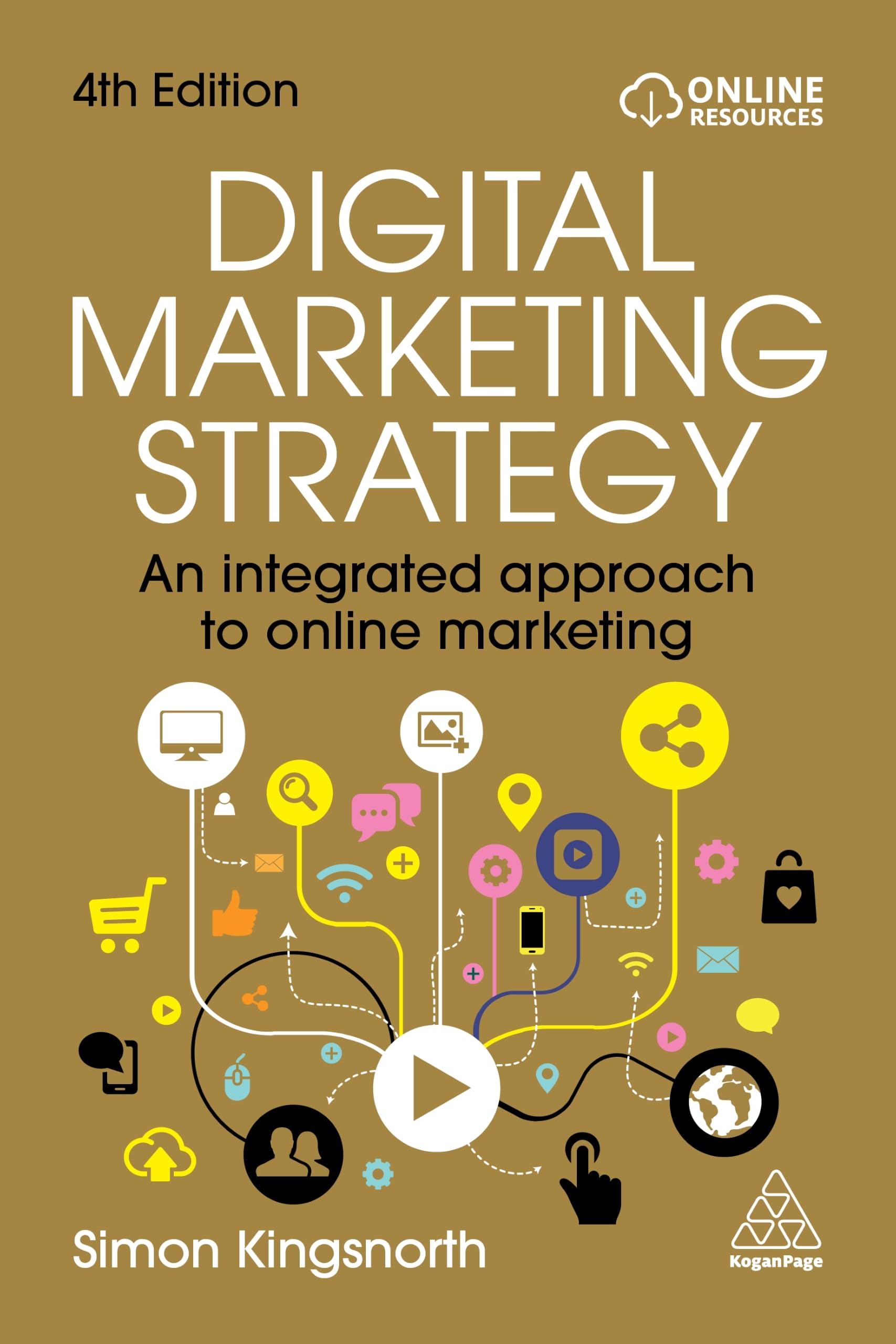 Digital Marketing Strategy by Simon Kingsnorth - 9781398622067