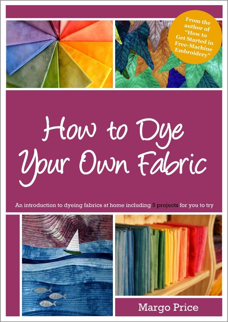 How to Dye Your Own Fabric