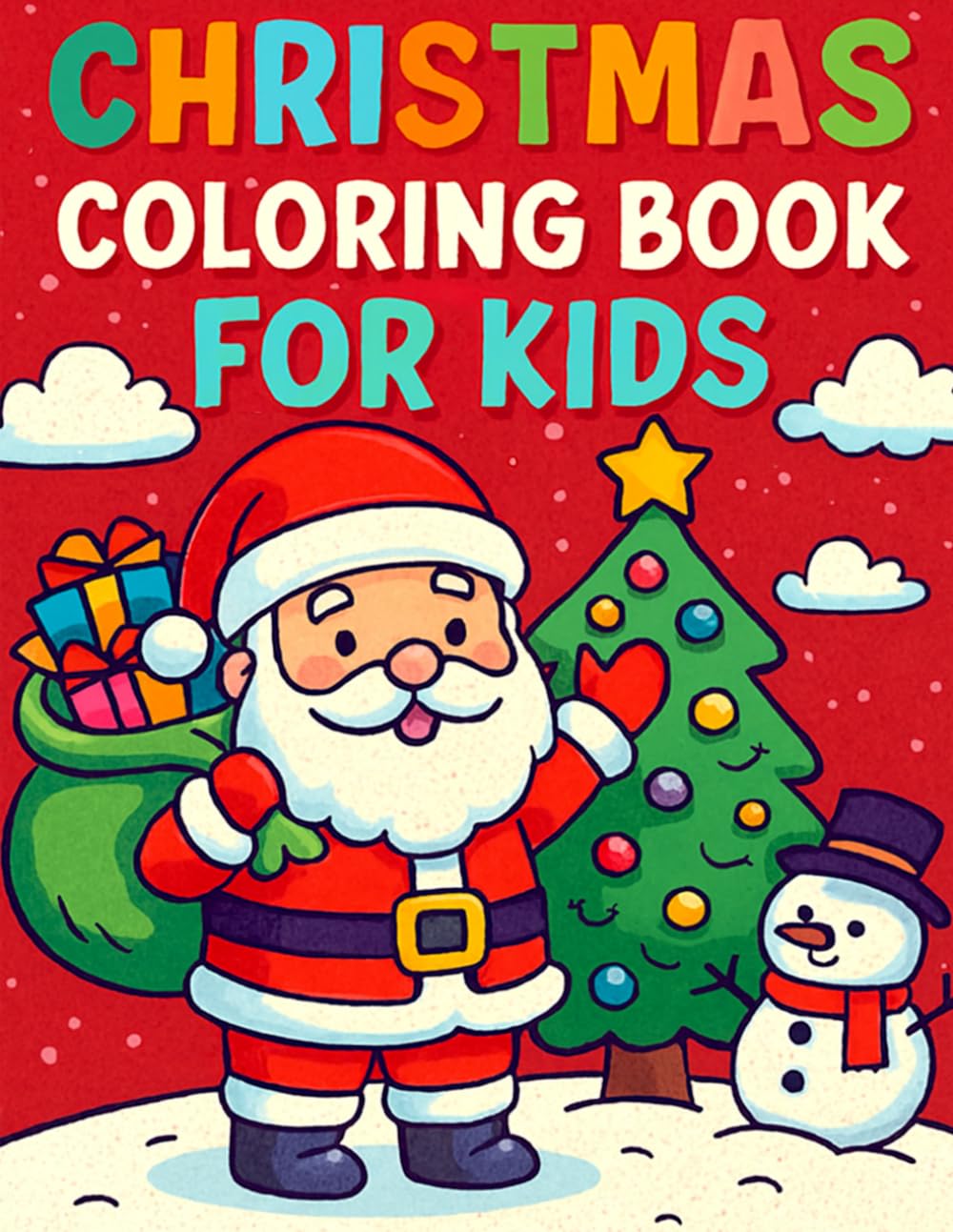 Christmas Coloring Book for Kids: A Magical Holiday Adventure!