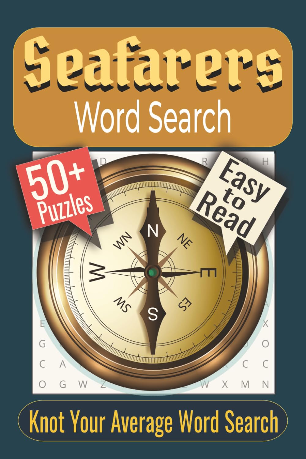 Seafarers Word Search Puzzle Book: Puzzles featuring Navigation, Seamanship, Maritime Adventure