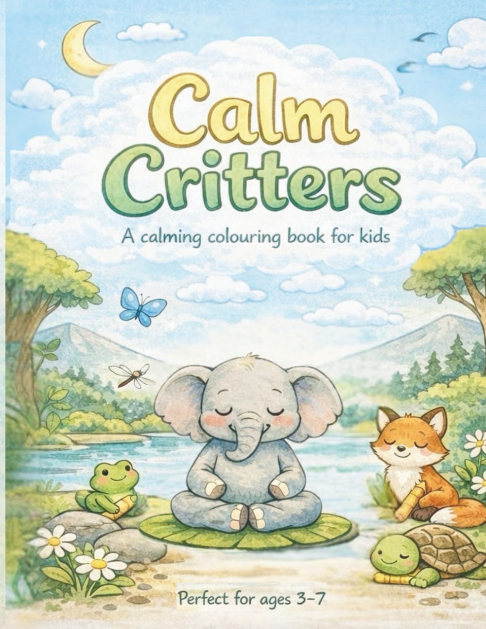 Calm Critters: A Calming Colouring Book for Kids