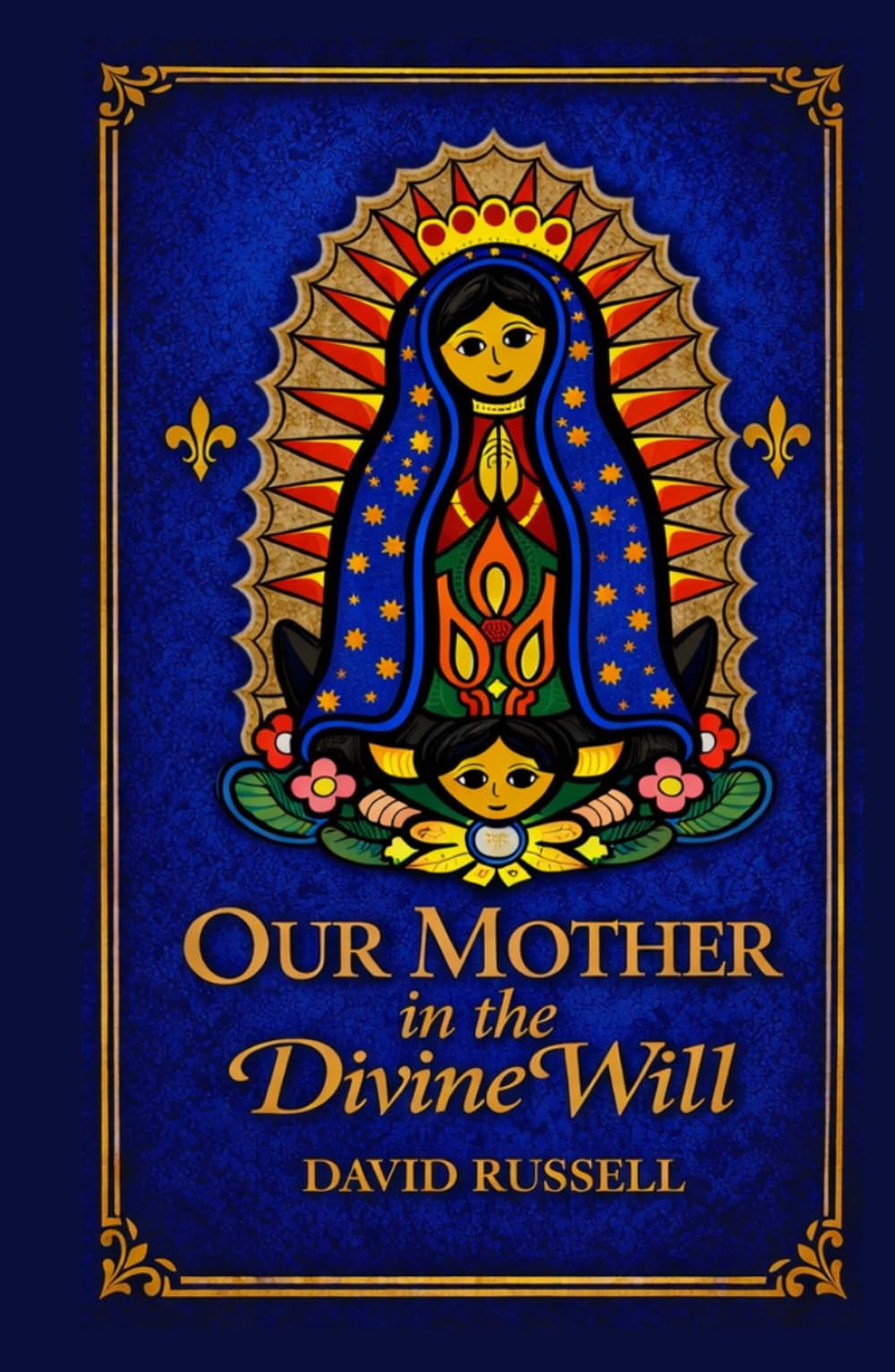 Our Mother in the Divine Will