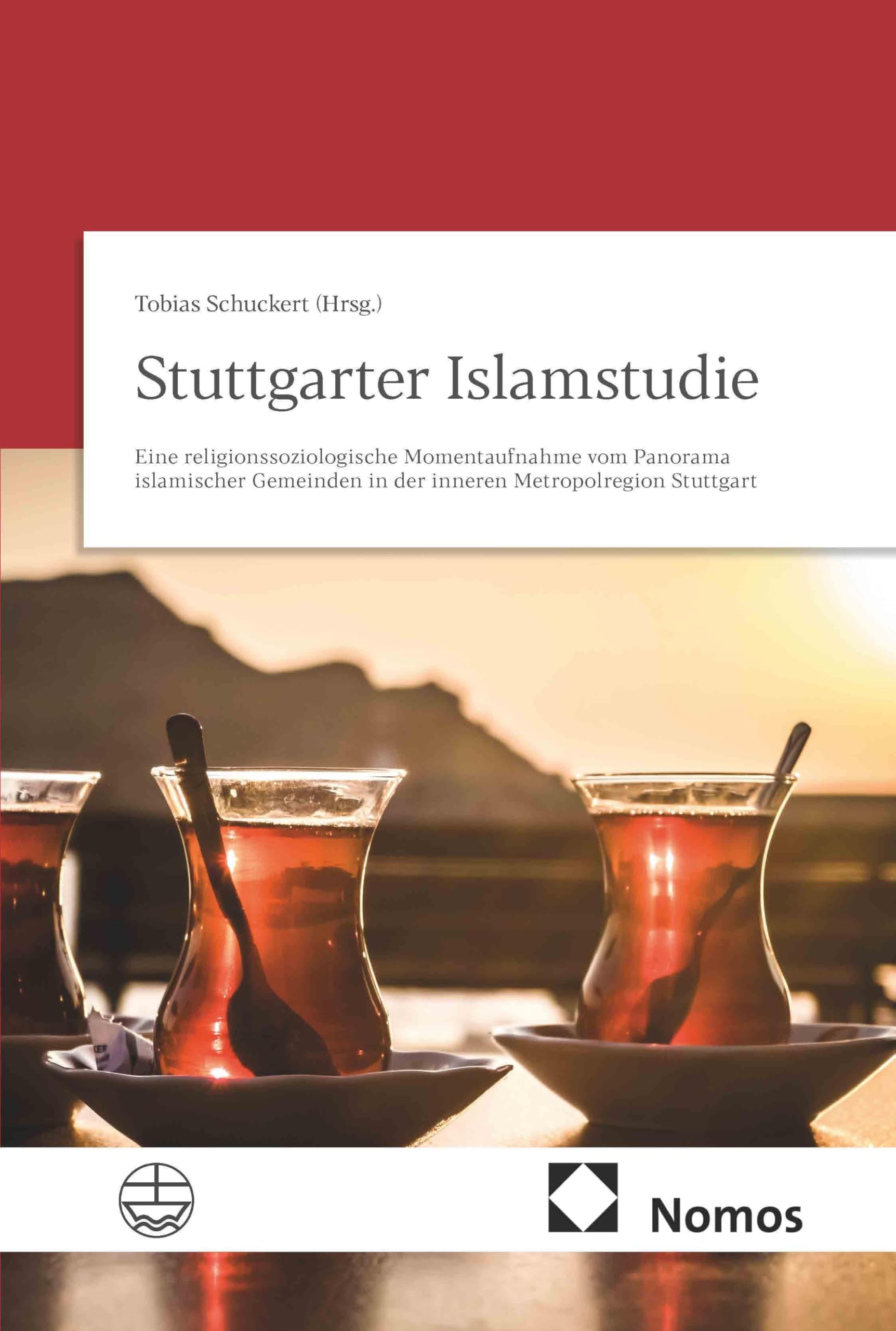 Stuttgarter Islamstudie: Eine religionssoziologische Momentaufnahme vom Panorama islamischer Gemeinden in der inneren Metropolregion Stuttgart