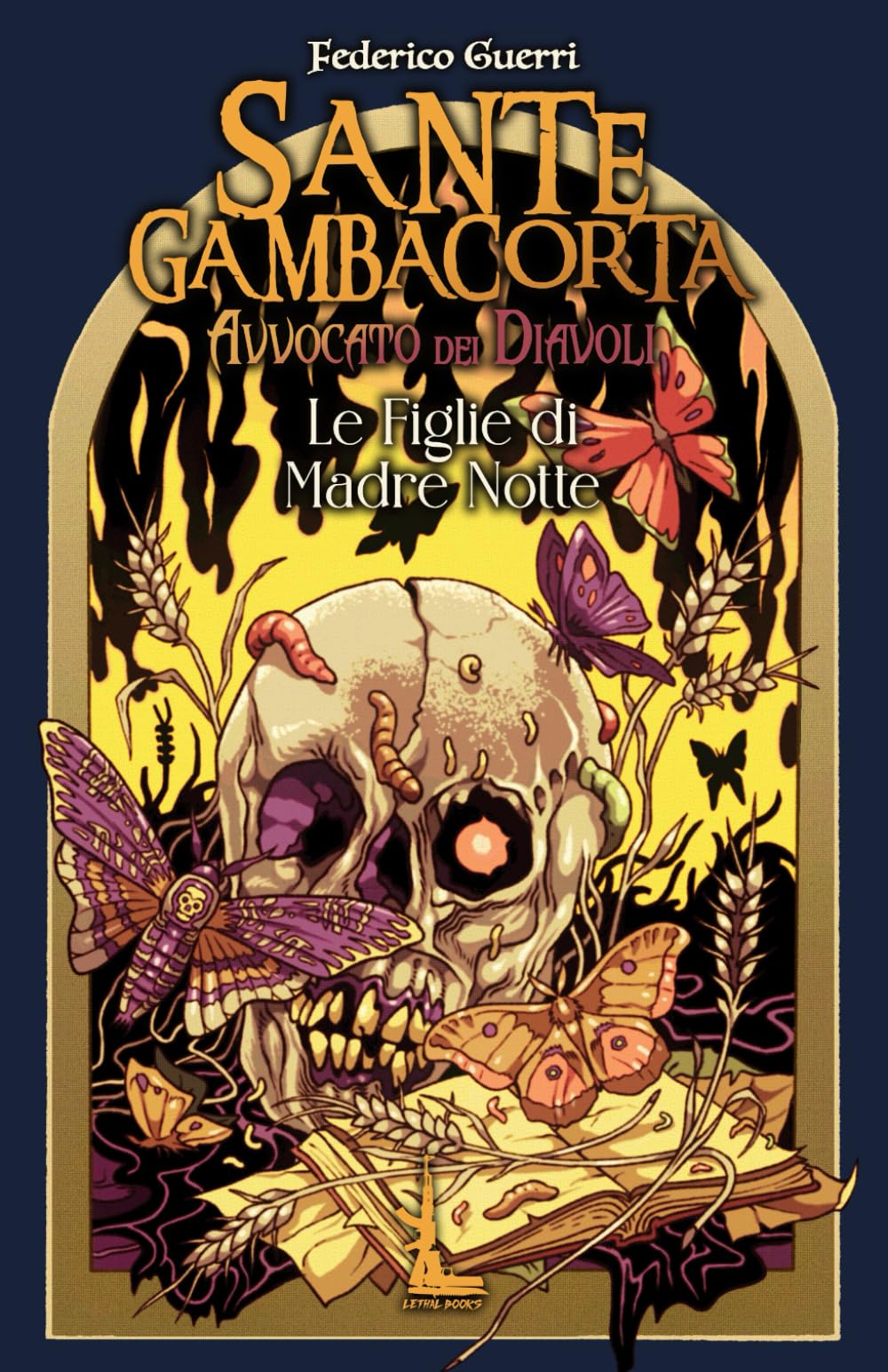 SANTE GAMBACORTA: Le Figlie di Madre Notte (SANTE GAMBACORTA, Avvocato dei Diavoli)