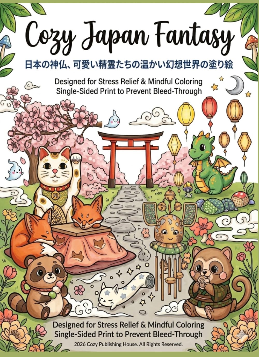 Cozy Japan Fantasy: Designed for Stress Relief &Mindful Coloring