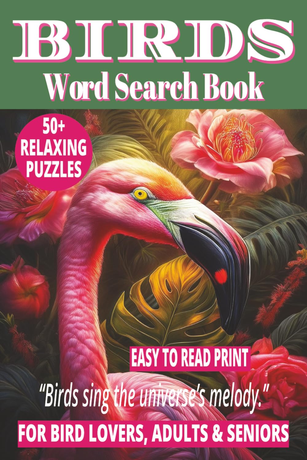 BIRDS WORD SEARCH BOOK: 50+ Easy-to-Read Puzzles in a Word Find Book About Ornithology, Species, Avian, Nesting & Migration for Bird Lovers & Adults & ... WORD SEARCH SERIES: NATURE & OUTDOORS)
