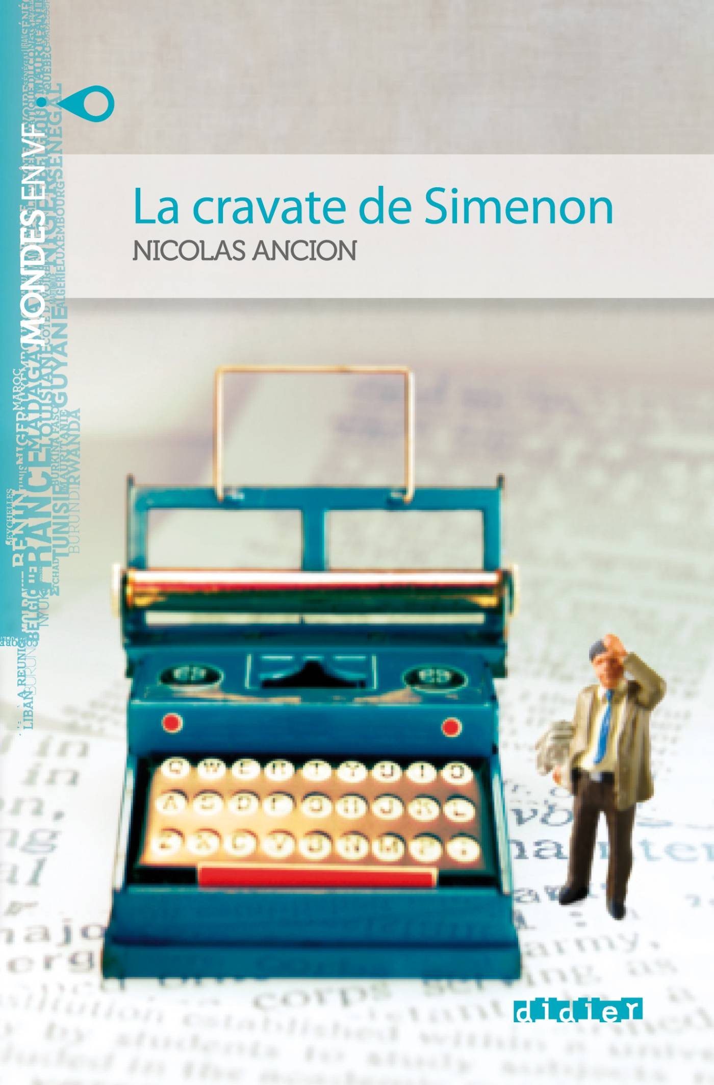 Mondes en VF - La cravate de Simenon - Niv. A2 - Ebook (French Edition)