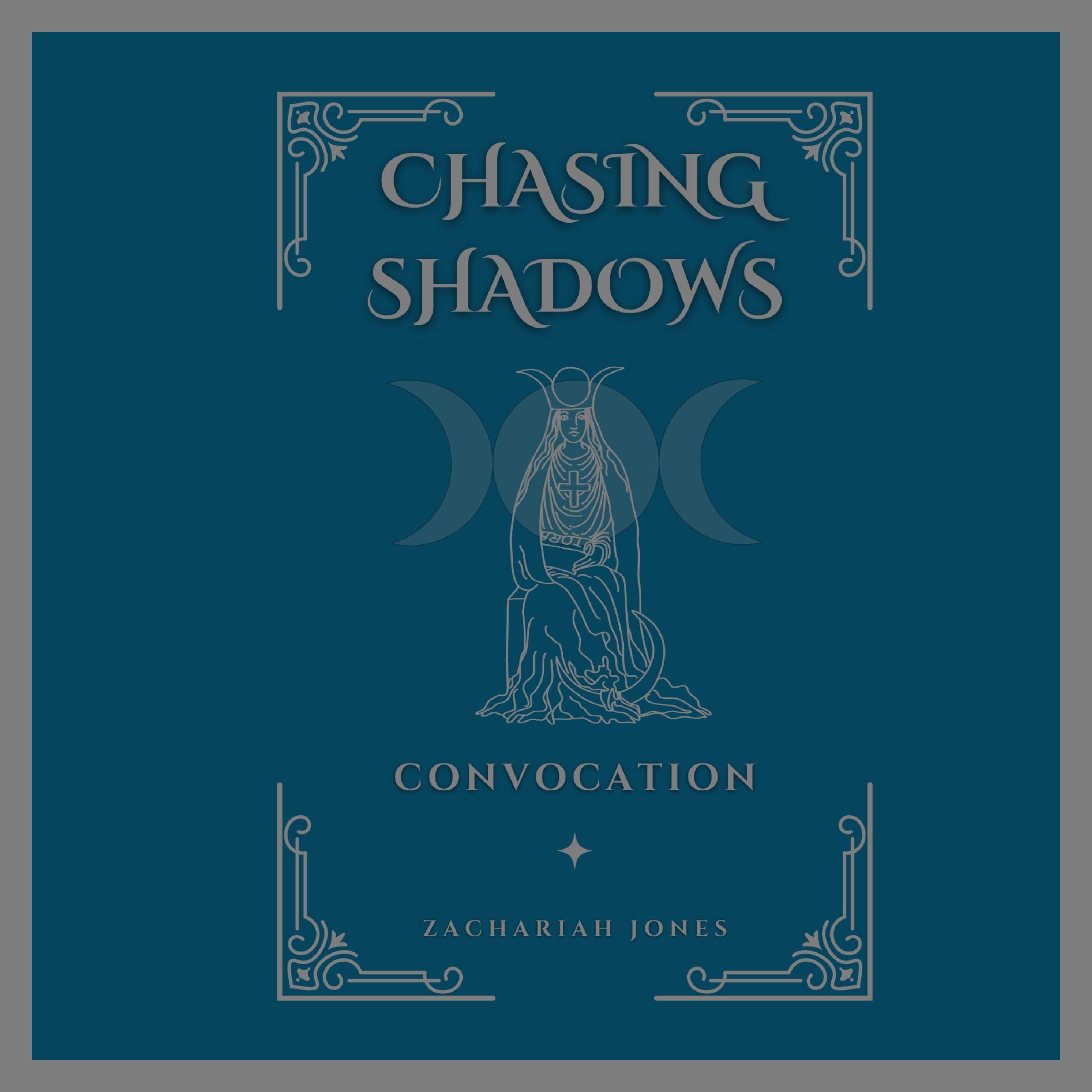 Cover art for Chasing Shadows: Convocation