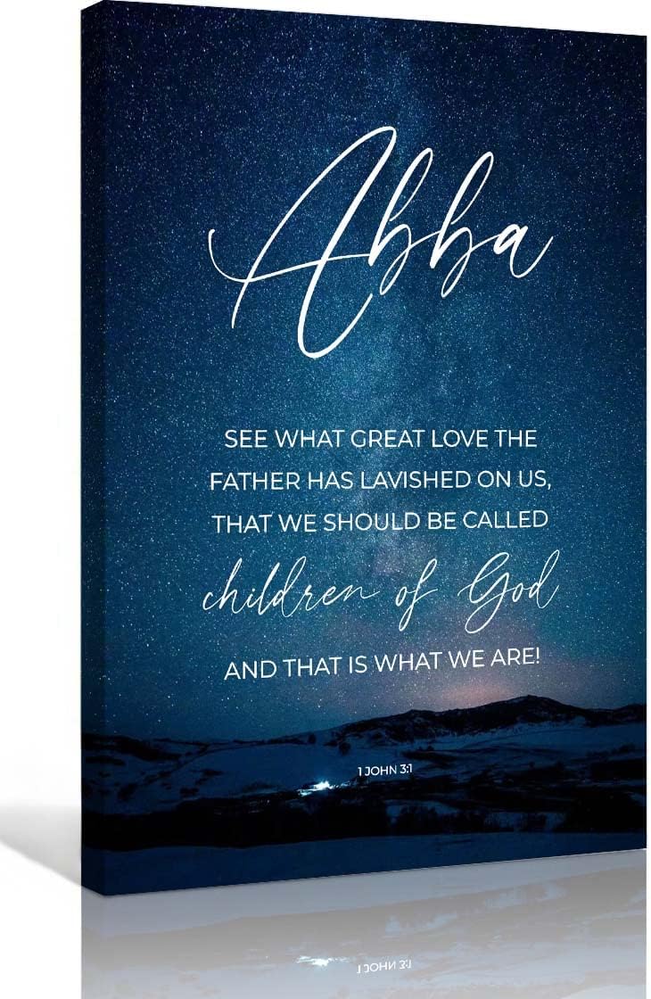 1 John 3 1 Bible Verse Wall Art Abba Father Scripture Posters for Home Canvas Bathroom Decor Pictures for Bedroom Decorations Wall Artwork for Office Modern Oil Painting Prints Photo Giclee Painting (24x36inch(60x90cm),Canvas)