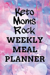 Keto Mom's Rock WEEKLY MEAL PLANNER: 110 Page with Rainbow Watercolor Hearts Custom 52-Week Ketogenic Meal Prep Planning Organizer with Weekly Grocery ... and Recipe Book Gift (Keto Moms Planners)