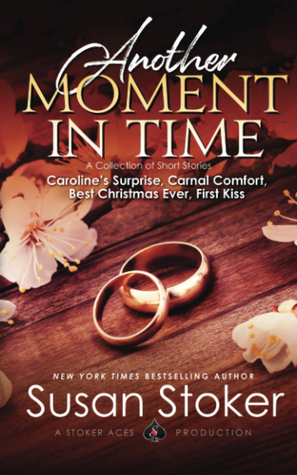 Another Moment in Time: A Collection of Short Stories