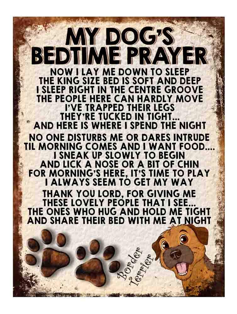 MY DOG'S BEDTIME PRAYER RETRO STYLE METAL TIN SIGN/PLAQUE DOG BREEDS (Border Terrier)