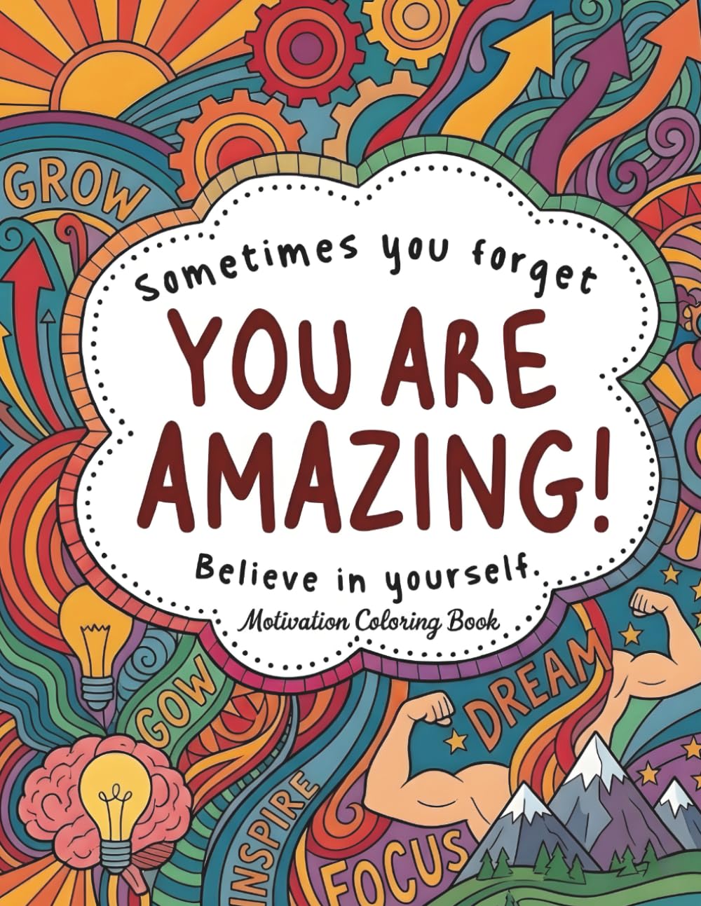 You're Awesome: Inspirational Quotes Coloring Book for Women, Teens, and Adults with Positive Affirmations to Boost Mood and Confidence