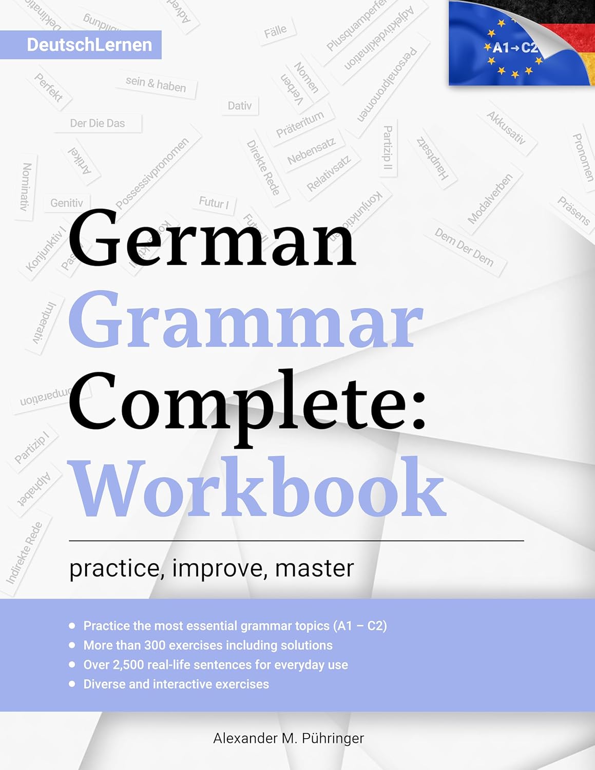 Learn German: German Grammar Complete: Workbook: Exercises for All ...