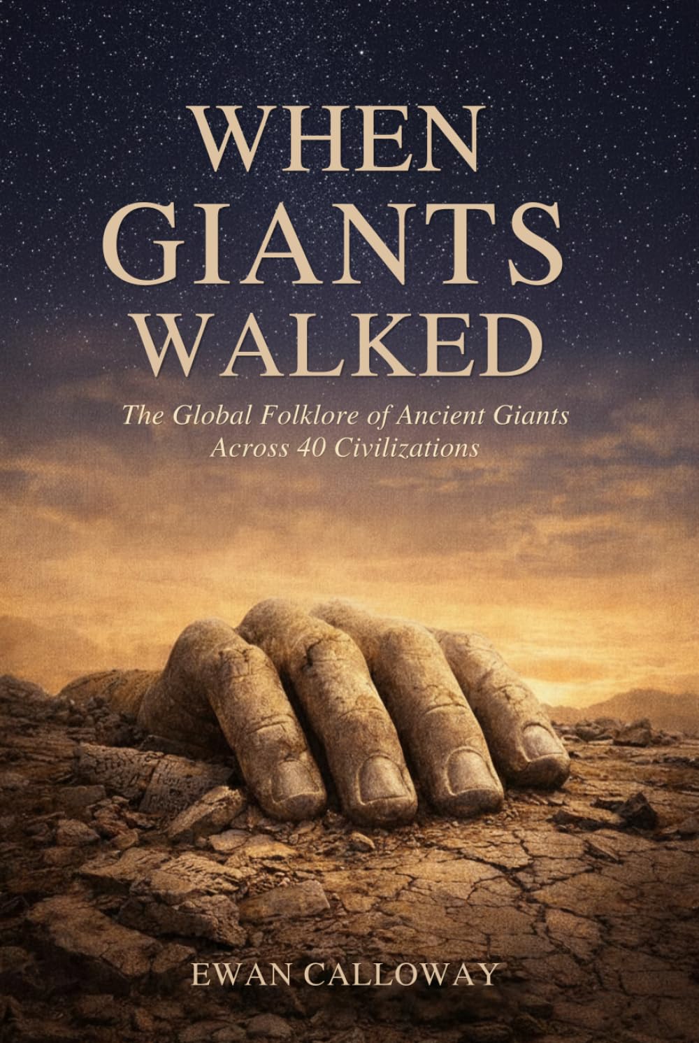 When Giants Walked: The Global Folklore of Ancient Giants Across 40 Civilizations