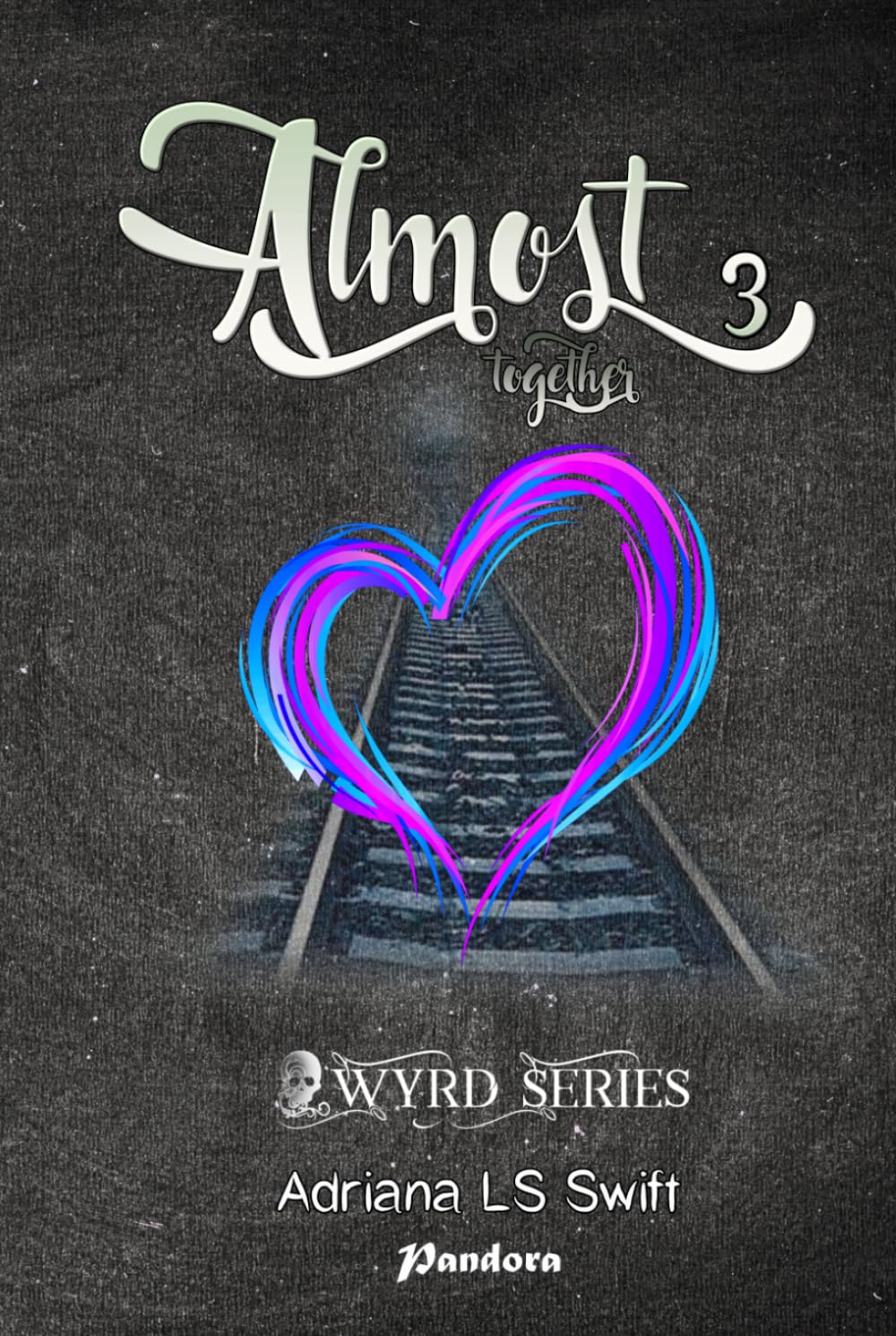 Almost: together (parte tres de cinco)