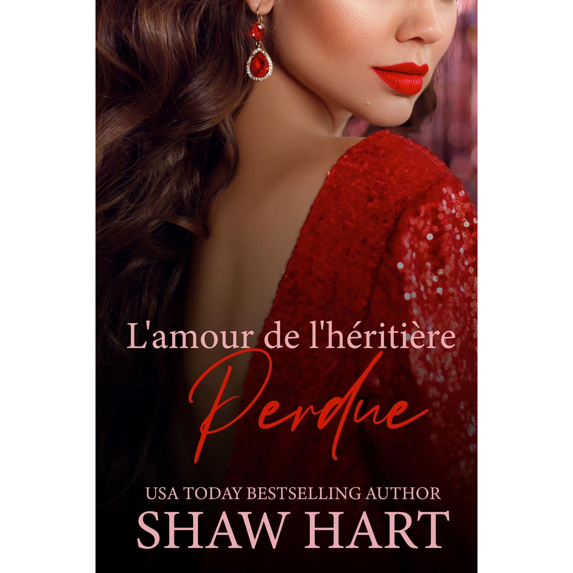 L'amour de l'héritière perdue