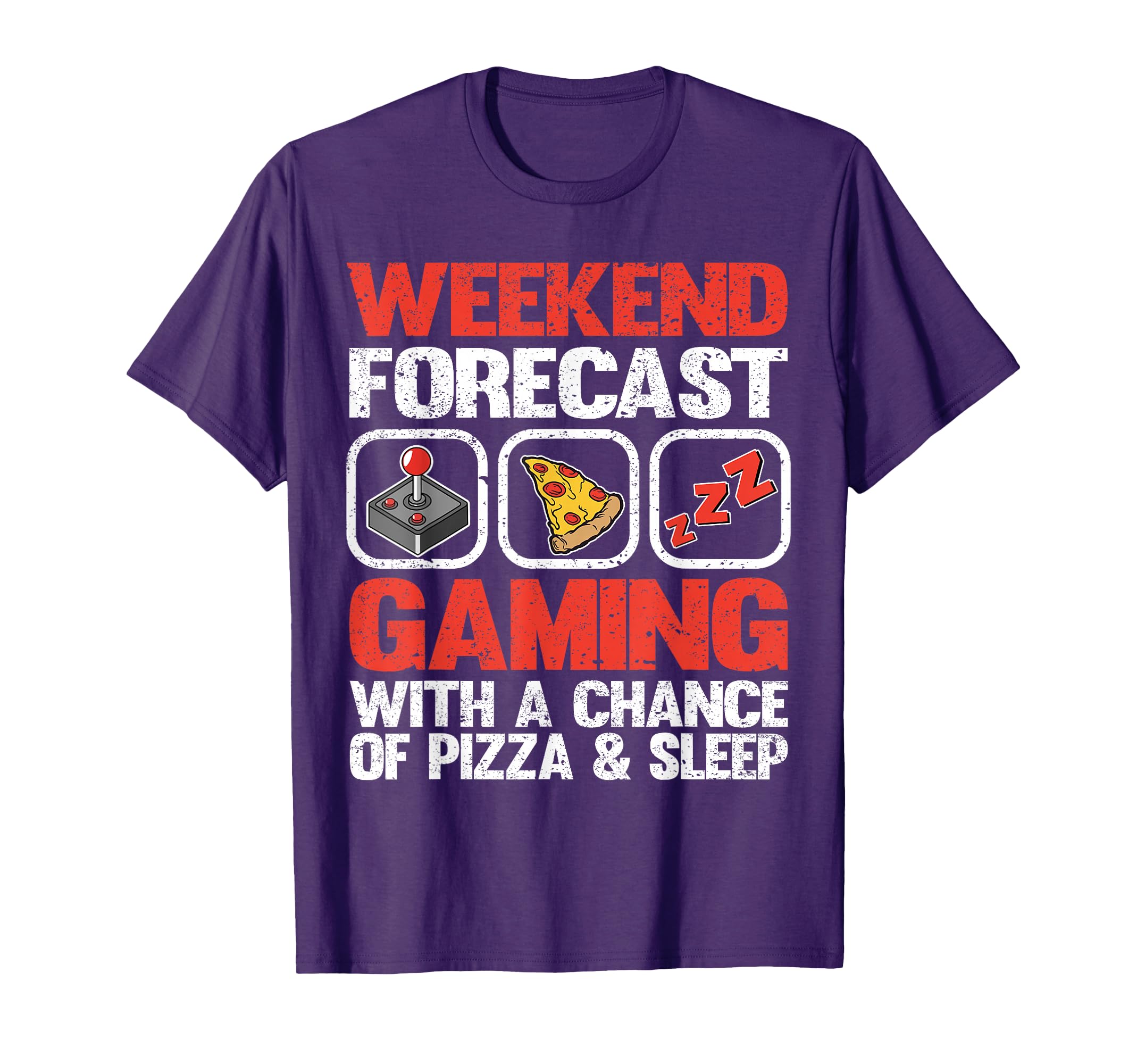Weekend Forecast Gaming with A Chance of Pizza & Sleep Gamer T-Shirt