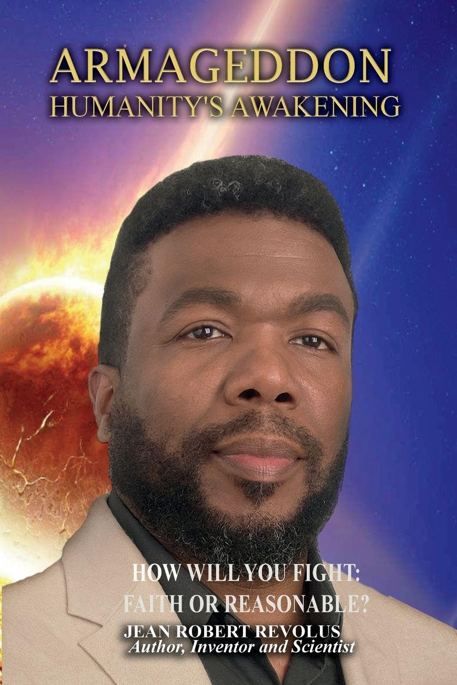 Armageddon: Humanity's Awakening.