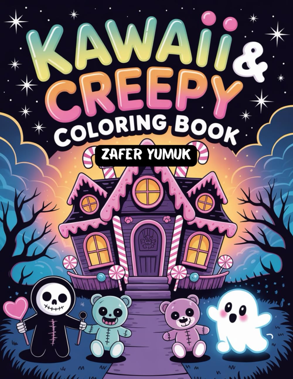Kawaii Creepy Coloring Book: 50 Cute and Spooky Kawaii Coloring Pages for Kids Ages 6–10 | Funny Ghosts, Silly Monsters, Bats and Adorable Creepy Creatures