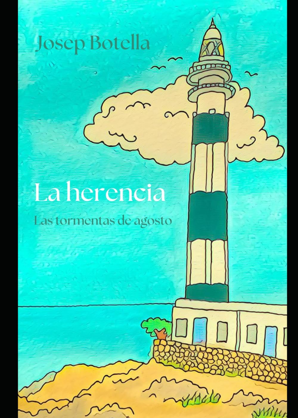 La herencia: Las tormentas de agosto