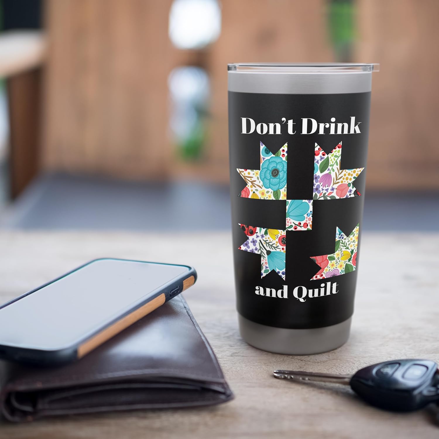 Don't Drink & Quilt Sewing Humor Quilting Stainless Steel Insulated Tumbler