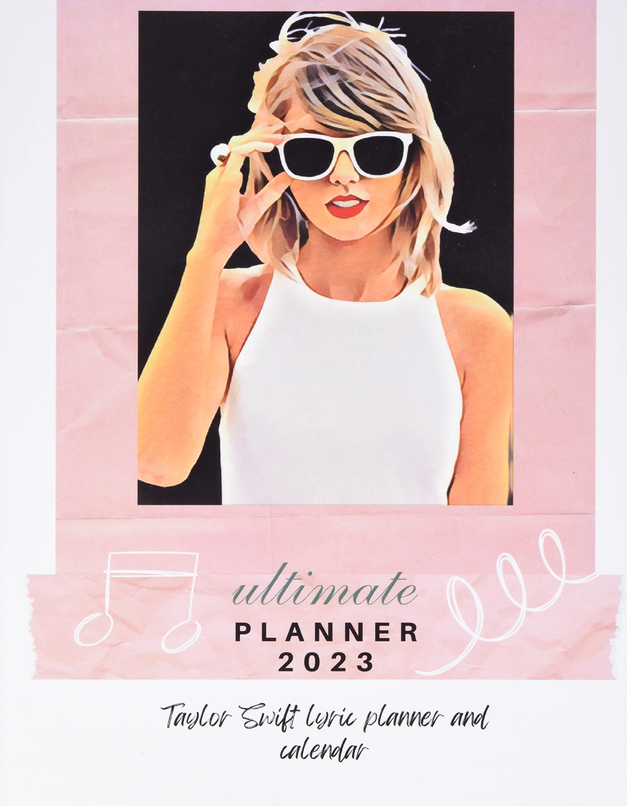 Taylor Swift 2023 Ultimate Planner