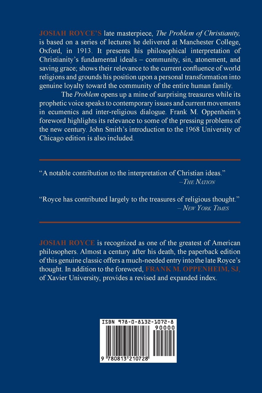 The Problem of Christianity: With a new introduction by Frank M. Oppenheim