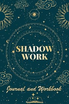 Shadow Work Journal and Workbook Self Help Book for Beginners with Prompts | Healing Your Inner Child