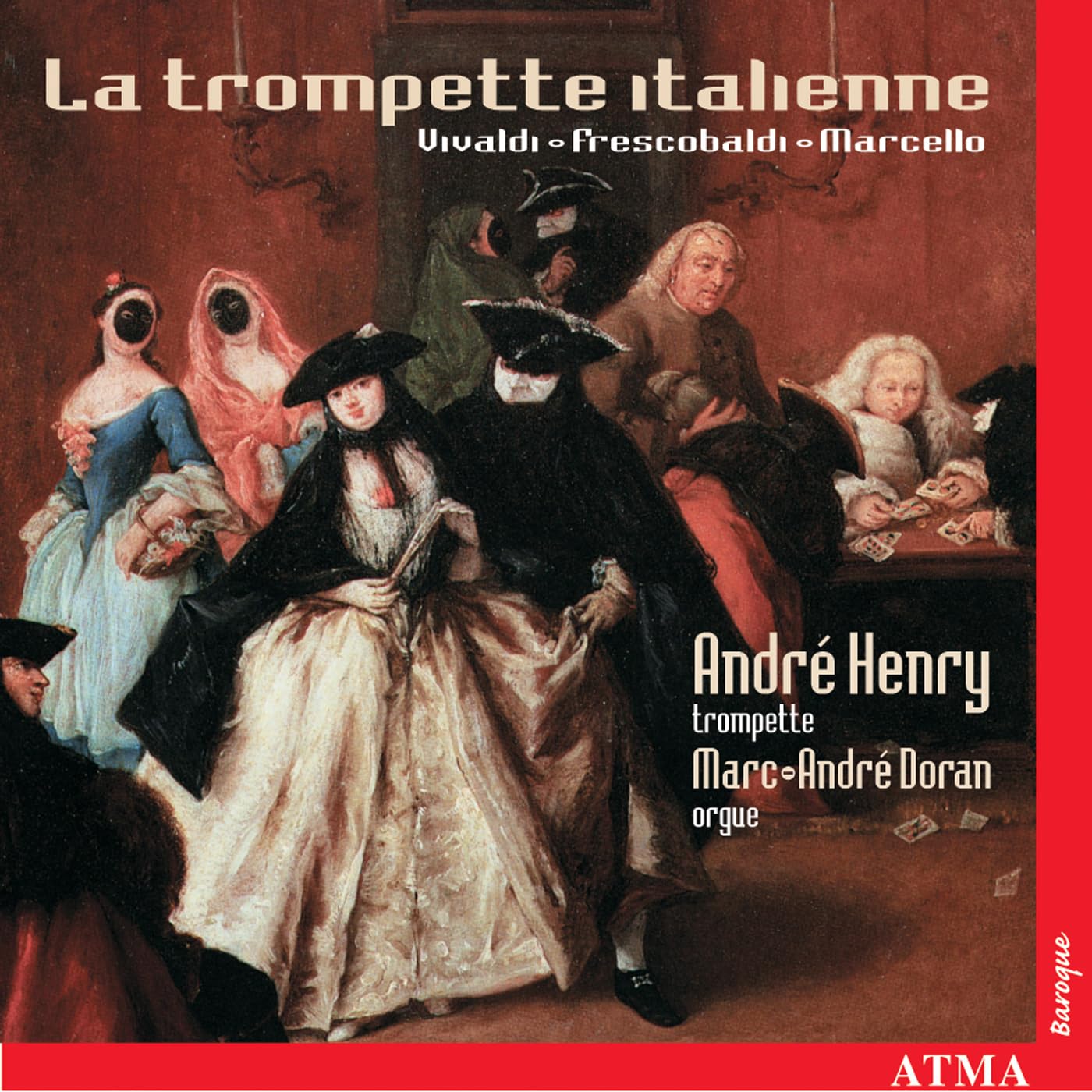 Trompette Italienne: Italian Trumpet & Organ Music [Audio CD] Henry; Henry, André; Doran, Marc-André and Marcello; Frescobaldi; Tessari