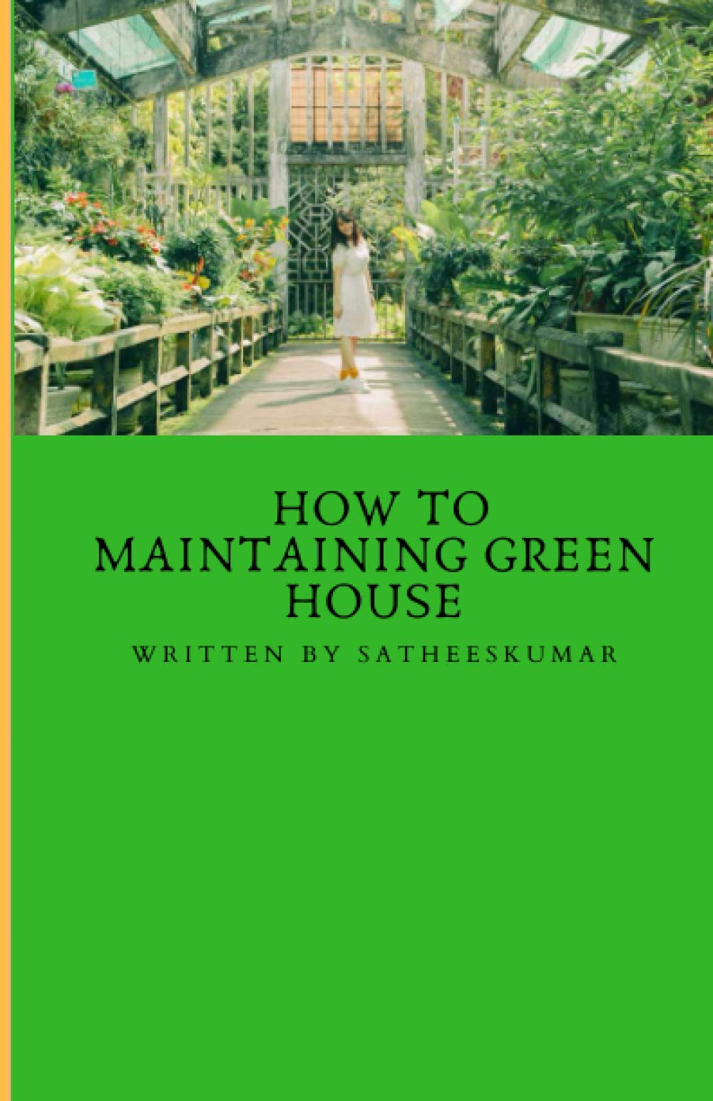 How to maintaining green house
